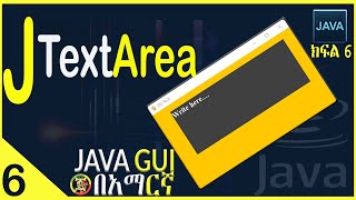 Java GUI 6 Text Area Java Graphical user interface tutorial [upl. by Anayaran]