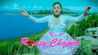 ROSSY CHAMBI quotTU DECISIÓNquot Primicia 2015 [upl. by Najed]