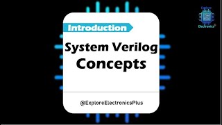 Introduction to System Verilog Playlist  Design Verification using System Verilog [upl. by Weidar]