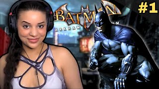 My First Time Playing BATMAN  Batman Arkham Asylum  1 [upl. by Talanta292]