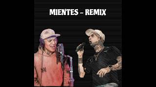 MIENTES  REMIX KE PERSONAJES FT VALENTIN VARGAS [upl. by Etyak807]