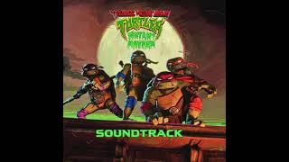 Teenage Mutant Ninja Turtles Mutant Mayhem Soundtrack MOP Ante Up [upl. by Emylee]