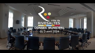 Mairie de rivesaltes conseil municipal du 3 avril 2024 [upl. by Ehctav512]