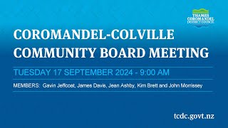 17 September 2024 Coromandel Colville Community Board meeting [upl. by Asiruam]