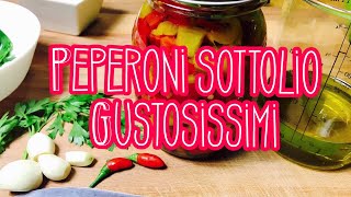 Peperoni sottolio croccanti e buonissimi pstizzpric o prac [upl. by Gilman765]