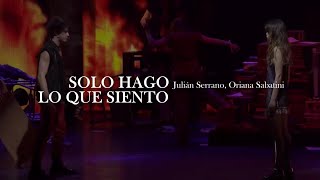 Aliados  Julián Serrano Oriana Sabatini  Solo hago lo que siento video  letra [upl. by Karry]