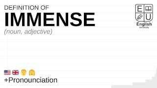 IMMENSE meaning definition amp pronunciation  What is IMMENSE  How to say IMMENSE [upl. by Sissy]