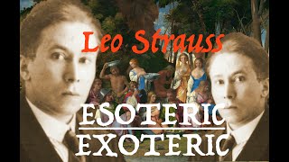 Esoteric  Exoteric in Leo Strauss Dispelling Misunderstandings [upl. by Krutz616]