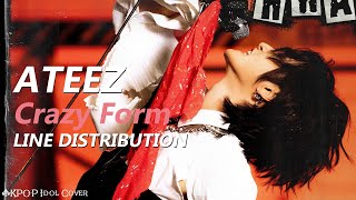 ATEEZ  미친 폼 Crazy Form  Line Distribution Color Coded [upl. by Aloibaf]