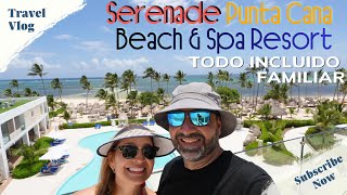 SERENADE Punta Cana FAMILIAR All Inclusive Resort 🇩🇴 República Dominicana Todo Incluido Familiar [upl. by Bluefarb]