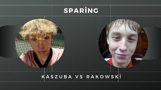 KASZUBA VS RAKOWSKI  SPARING [upl. by Ariahs]