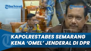 Lambat Tangani Kasus Polisi Tembak Siswa MOMEN Kapolrestabes Semarang Diomeli Jenderal di DPR [upl. by Duggan]