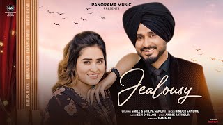 Jealousy Video Song Binder Sandhu  Smile Shilpa Sandhi  Punjabi Song 2023 [upl. by Barbey]