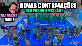 😱NOVAS CONTRATAÇÕES😱RED PASSOU MISSÃO PARA ELES😱ENTRAR PARA GROTA😱NÃO FOI FACIL GTA RP [upl. by Enomsed]