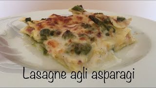 Lasagne agli asparagi in bianco [upl. by Frederik468]