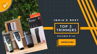 Unboxing Trimmers  Best Trimmers for Men in India 2022 Reviews amp Purchasing Guide [upl. by Gifferd]