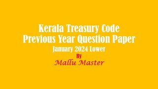 KTC Previous Year Question Paper January 2024 Lower P2 [upl. by Khan]