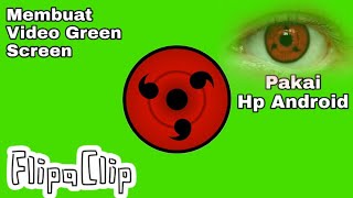 Cara Membuat Green Screen Efek Mata Sharingan Di Android [upl. by Norat710]