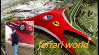 visit to Ferrari World  Ferrari world [upl. by Nytsirc]