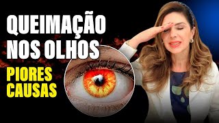 Queimação nos Olhos Piores Causas [upl. by Dora]