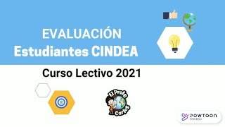 Evaluación para Estudiantes de CINDEA Curso Lectivo 2021 I y II Semestre [upl. by Nylacaj]