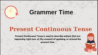 Present Continuous Tense  Learn English Grammar with Examples [upl. by Verna]