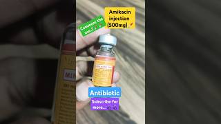 Amikacin injection 500mg  use of amikacin injection  amikacin antibiotic antibiotics shorts [upl. by Shaw2]