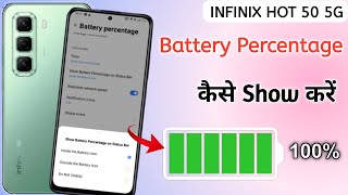 Battery Percentage Setting In Infinix hot 50 5g Show Battery Percentage In Infinix hot 50 [upl. by Ynafit727]