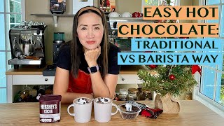 EASY HOT CHOCOLATE USING HERSHEY’S COCOA amp CHOCOLATE CHIPS TRADITIONAL VS CAFESTYLE [upl. by Ieluuk]