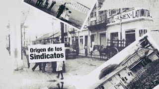 Un Viaje por la Historia El Origen de los Sindicatos [upl. by Brunk]