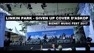 BIZNET FEST  Given Up  Linkin Park cover DASKOP [upl. by Ayal163]