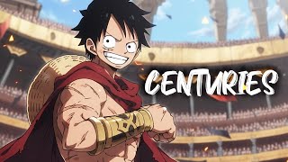 LUFFY sings CENTURIES AI Cover AMV [upl. by Halas]