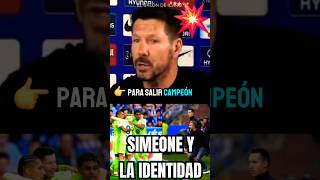 👉SIMEONE Y LA IDENTIDAD DE CADA CLUB EN SU IDEA FUTBOLÍSTICA MERECE LA PENA ESCUCHARLO laliga [upl. by Faust817]