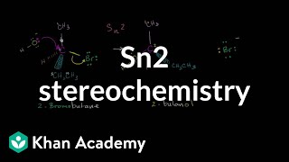 Sn2 stereochemistry  Substitution and elimination reactions  Organic chemistry  Khan Academy [upl. by Hakym]