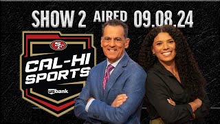 49ers CalHi Sports Show 2  September 8 2024 [upl. by Ahsikin]