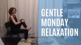 Gentle Movement and Meditation  30 min Monday April 8 [upl. by Hein756]