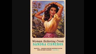 Woman Hollering Creek Part 14 “Never Marry A Mexican” Sandra Cisneros [upl. by Spracklen183]