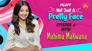 Not Just A Pretty Face Episode 4 With Mahima Makwana  Entertainment News [upl. by Inoy]