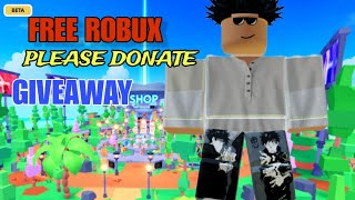 💸DONATING TO SUBSCRIBERS AND RAISING ROBUX💰  PLS DONATE [upl. by Tniassuot]