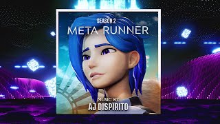 Meta Runner Season 2 FULL Soundtrack  AJ DiSpirito [upl. by Breen]