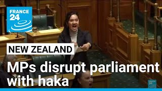 New Zealand MPs disrupt parliament with haka to protest Indigenous treaty bill • FRANCE 24 English [upl. by Adamik]