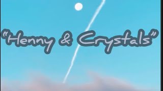 Domani  Henny amp Crystals 2playaNartwork ConesByOnit [upl. by Ikcim]