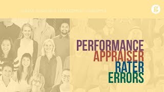 Performance Appraisal Rater Errors [upl. by Nonnaehr]