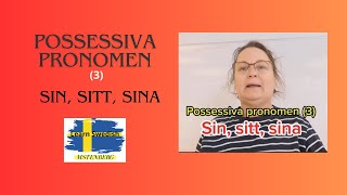 sfi Stenberg Possessiva Pronomen 3 SIN SITT SINA [upl. by Onder]