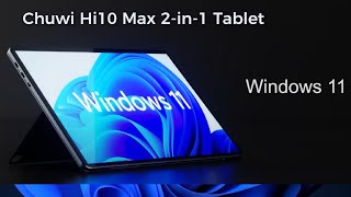 Chuwi Hi10 Max 2in1 Tablet  Review Full Specifications [upl. by Gabriell]