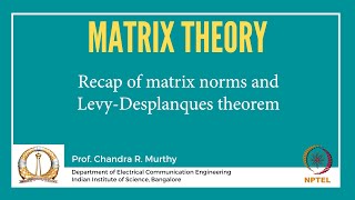 Recap of matrix norms and LevyDesplanques theorem [upl. by Lidah]