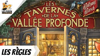 Les Tavernes de la Vallée Profonde The Taverns of Tiefenthal  Règles du jeu [upl. by Roxi]