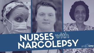 Nurses Living with Narcolepsy [upl. by Teyut106]