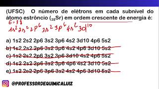 UFSC O número de elétrons em cada subnível do átomo estrôncio 38Sr em ordem crescente de energia [upl. by Irmine]