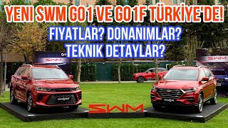 Yeni SWM G01 ve Yeni SWM G01F TÜRKİYE’de Fiyatlar Donanımlar Teknik Özellikler [upl. by Carrel]